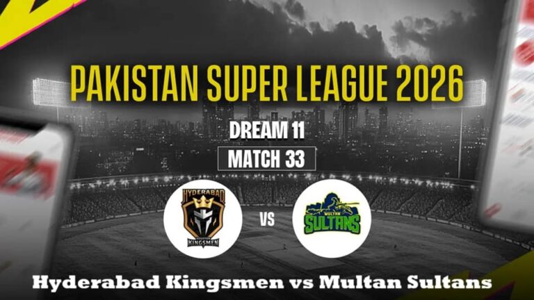 [CRK] Hyderabad Kingsmen vs Multan Sultans PSL 2026: Dream11 Prediction & Match Preview